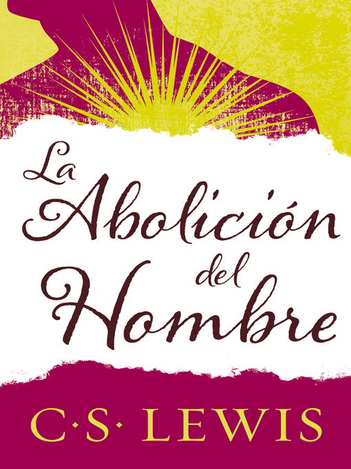 Title details for abolición del hombre by C. S. Lewis - Available